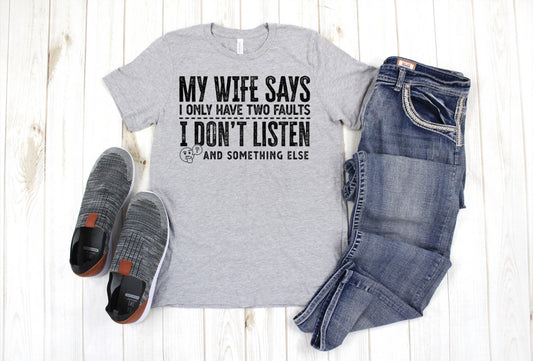 MY WIFE SAYS